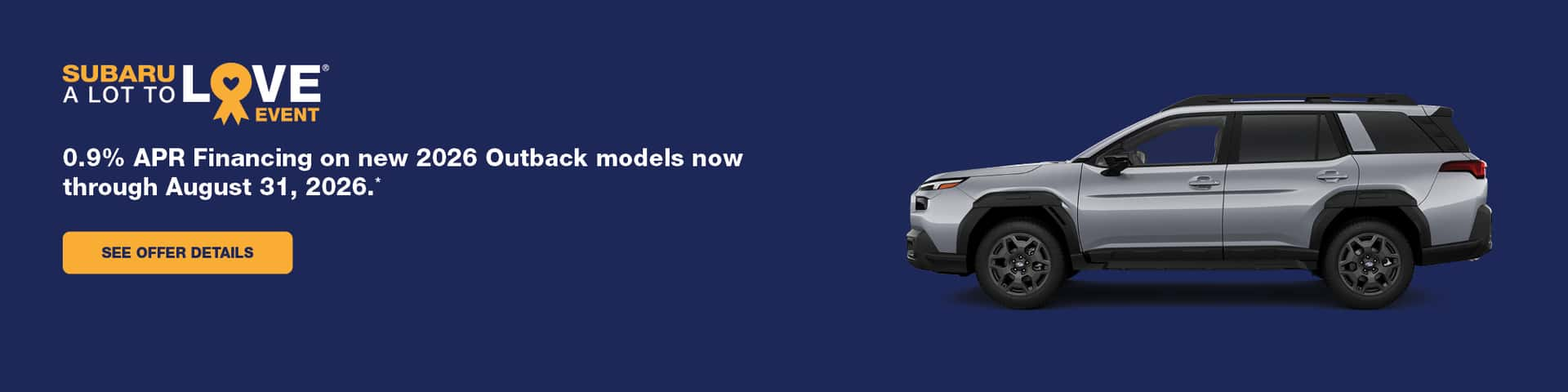 0.9% APR Financing for 72 months on new 2026 Outback