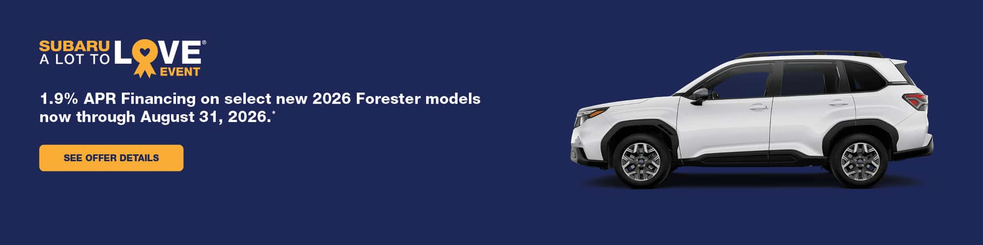 1.9% APR Financing on select new 2026 Forester